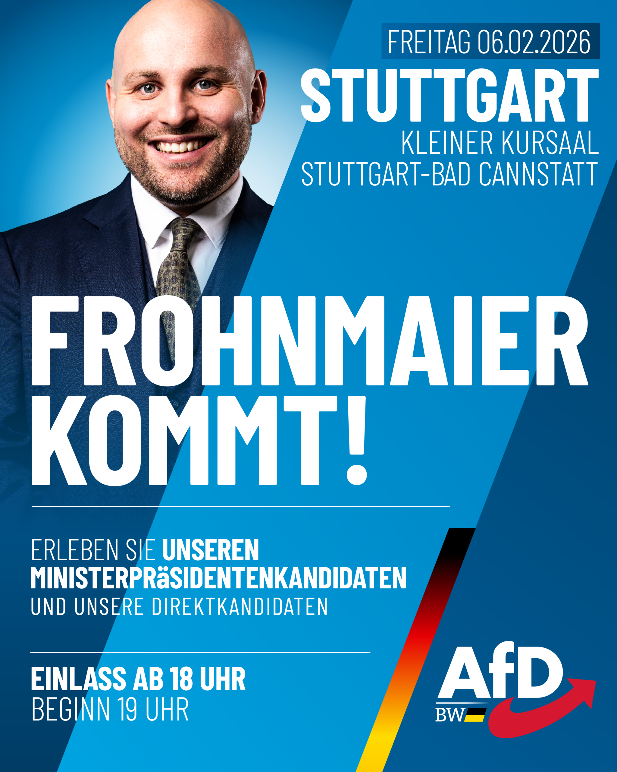Markus Frohnmaier kommt nach Stuttgart!